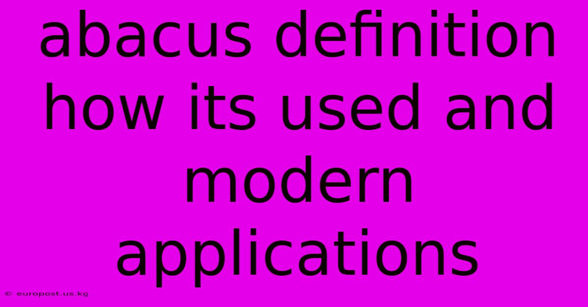 Abacus Definition How Its Used And Modern Applications