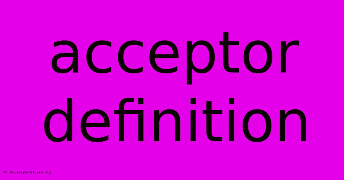 Acceptor Definition