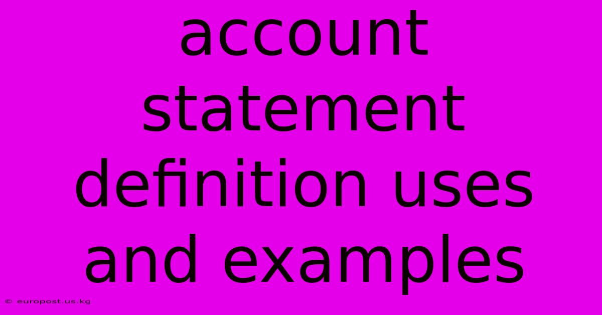 Account Statement Definition Uses And Examples