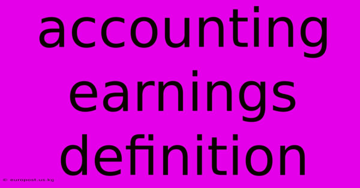 Accounting Earnings Definition