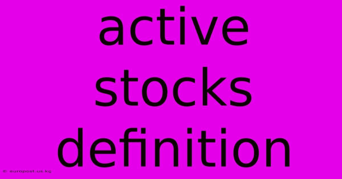 Active Stocks Definition