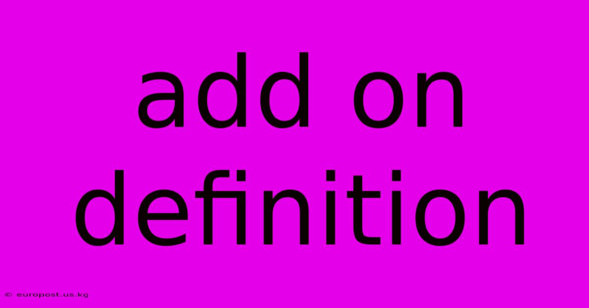 Add On Definition