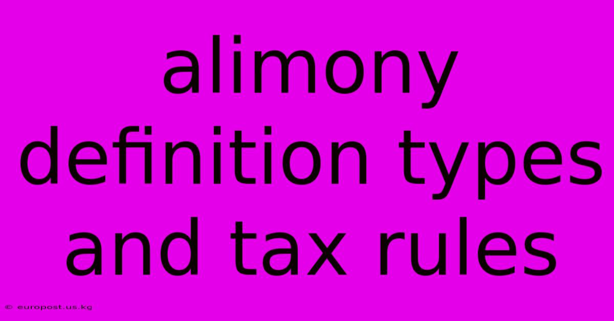 Alimony Definition Types And Tax Rules