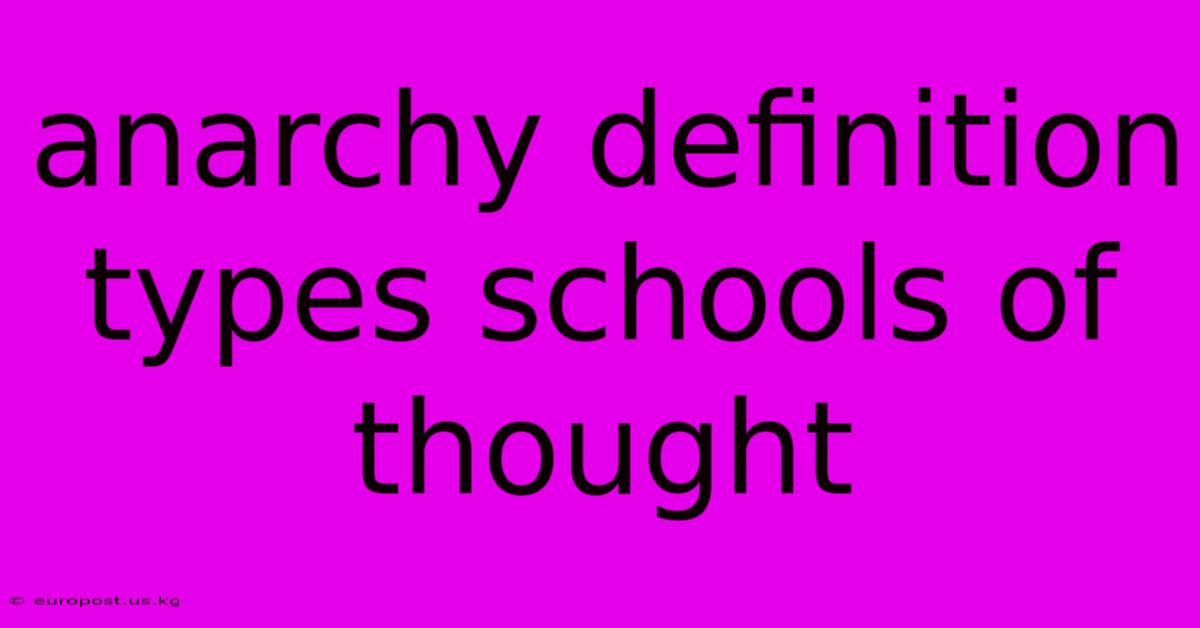 Anarchy Definition Types Schools Of Thought