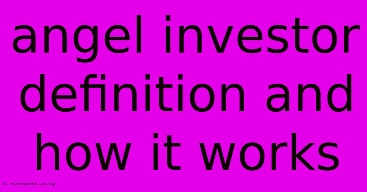 Angel Investor Definition And How It Works