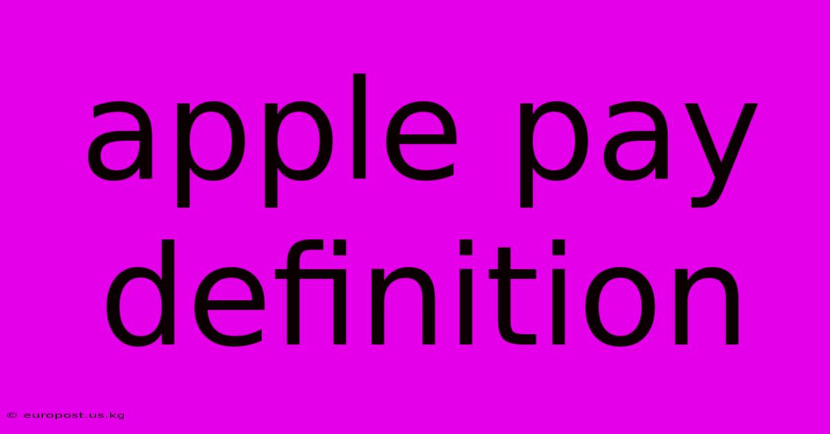 Apple Pay Definition