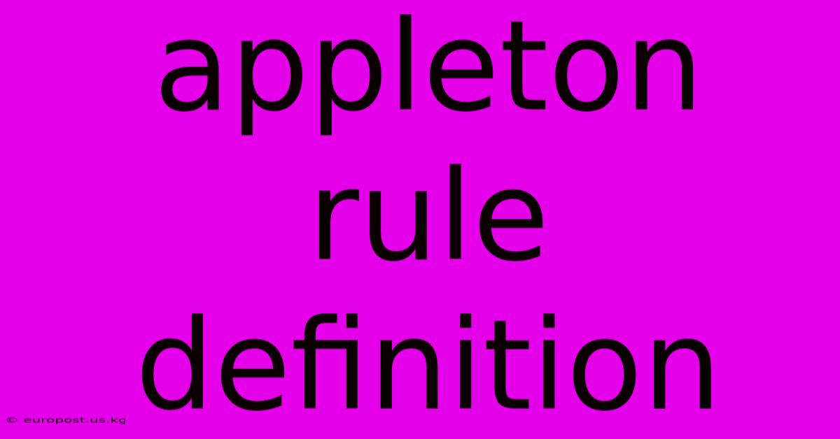 Appleton Rule Definition