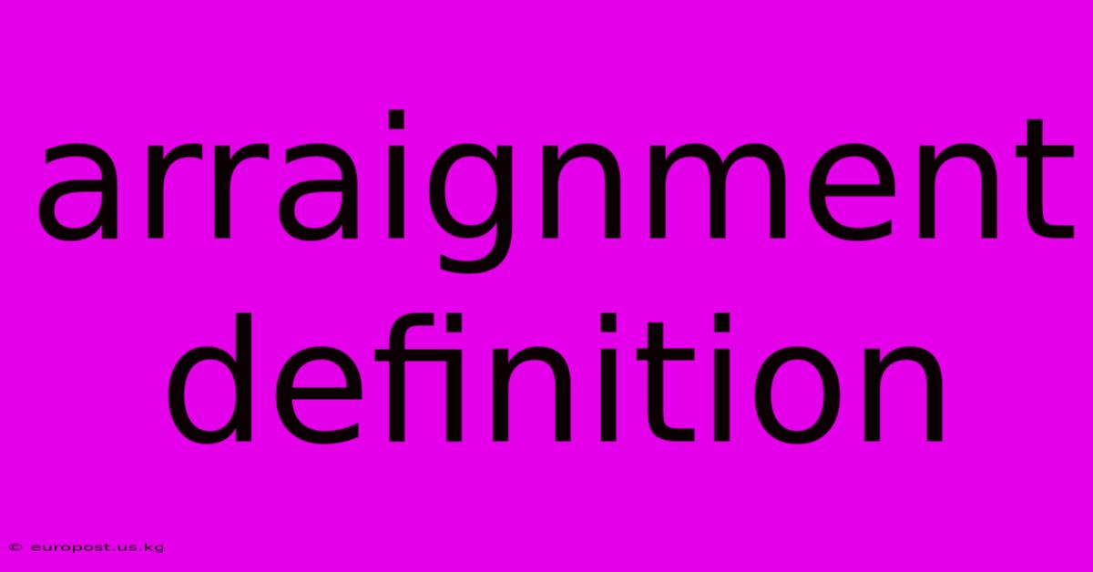 Arraignment Definition