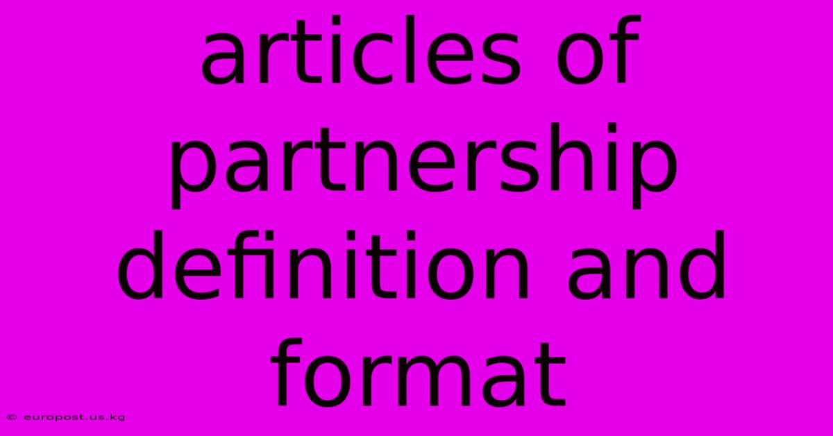 Articles Of Partnership Definition And Format