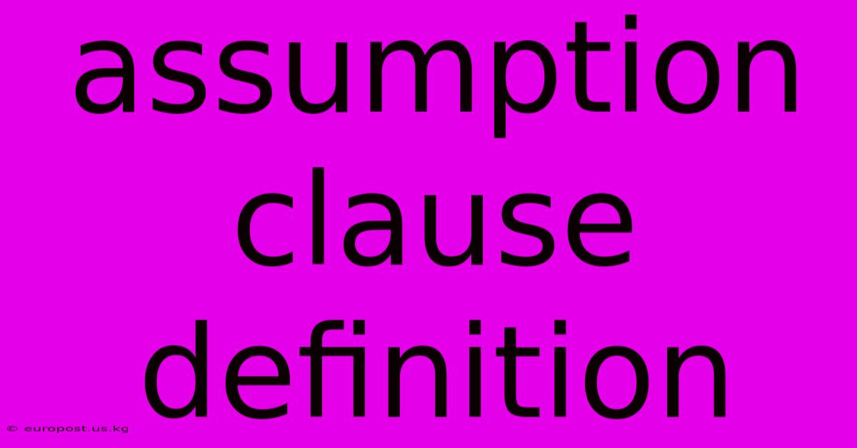 Assumption Clause Definition