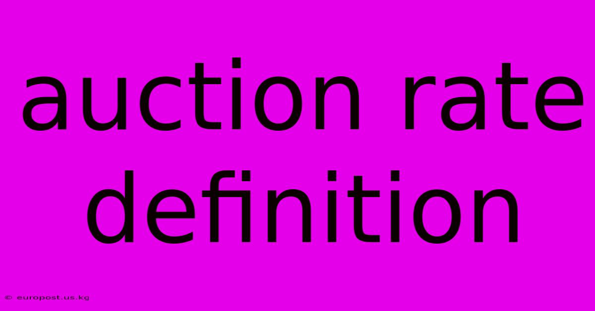 Auction Rate Definition