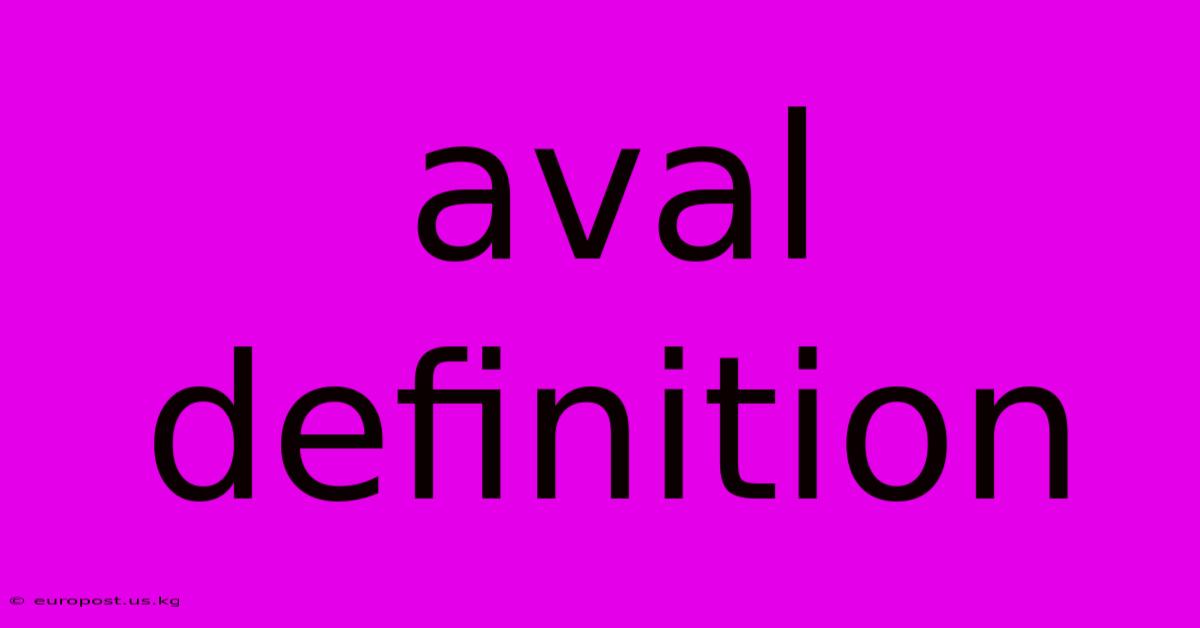 Aval Definition