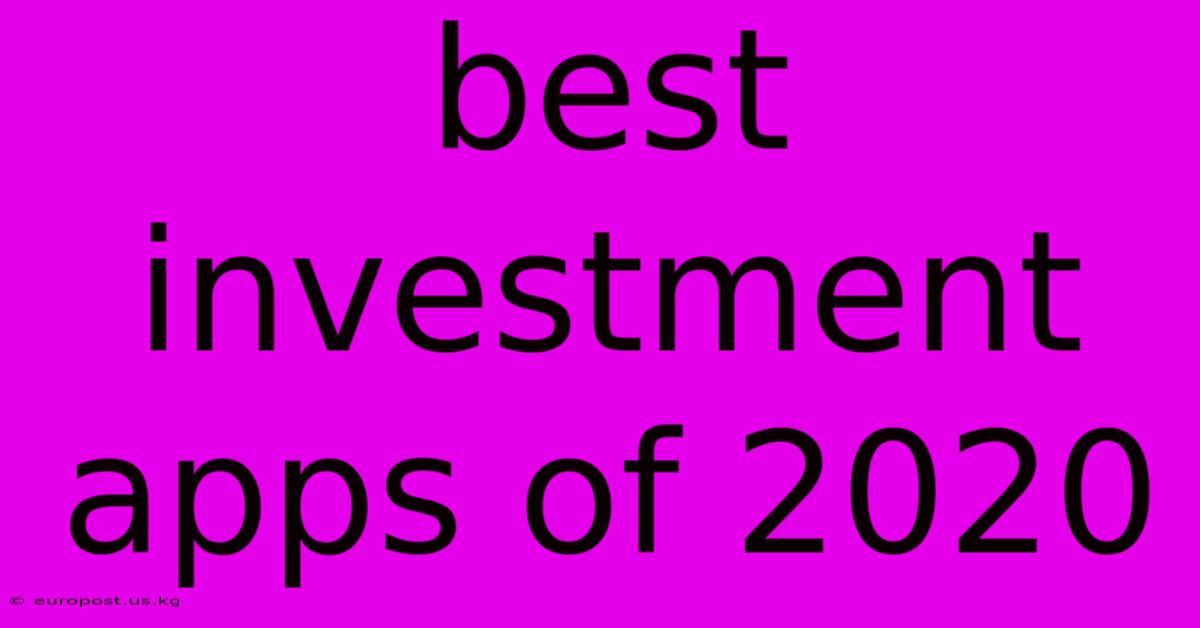 Best Investment Apps Of 2020