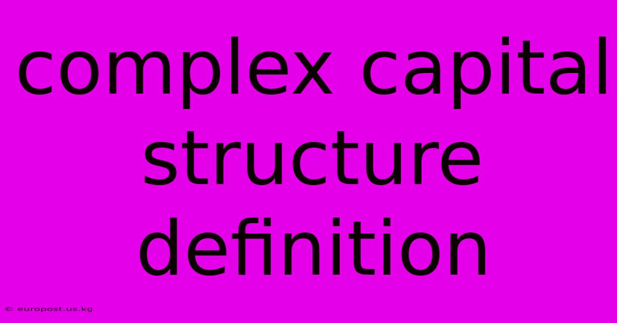 Complex Capital Structure Definition