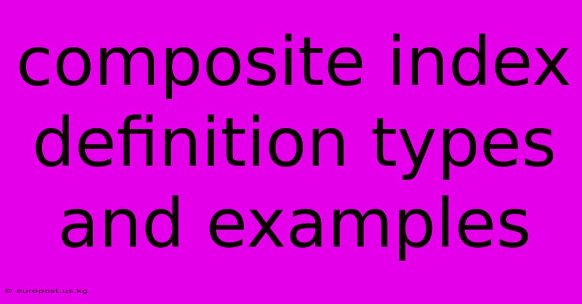 Composite Index Definition Types And Examples