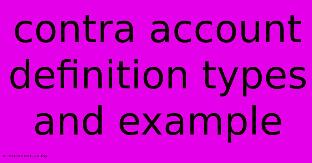 Contra Account Definition Types And Example