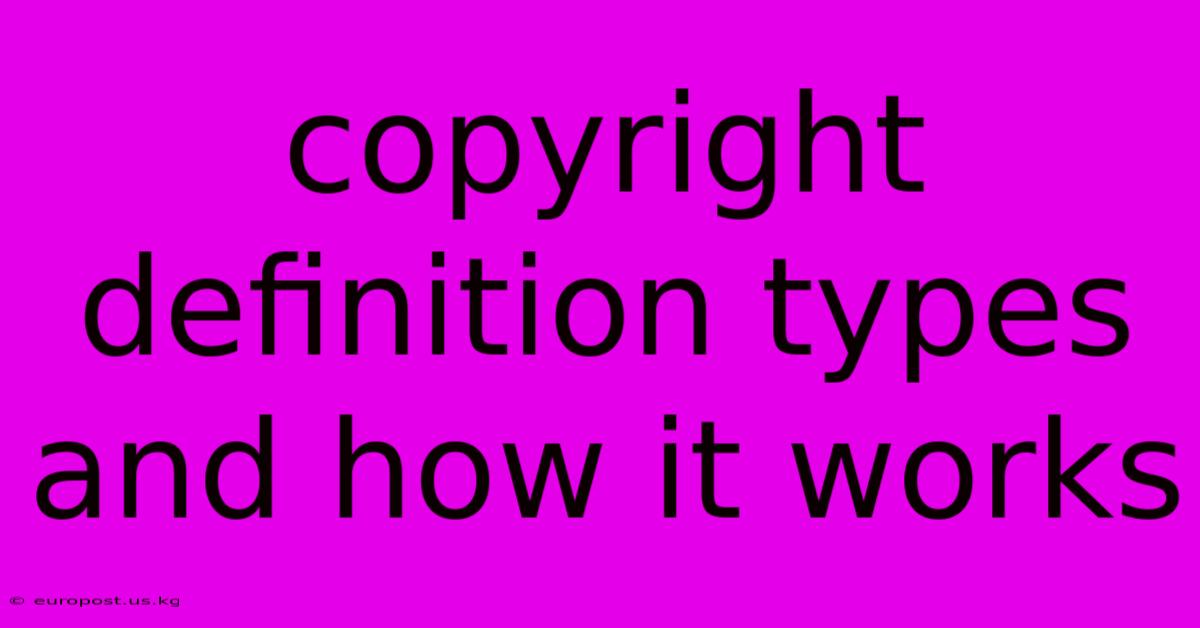 Copyright Definition Types And How It Works