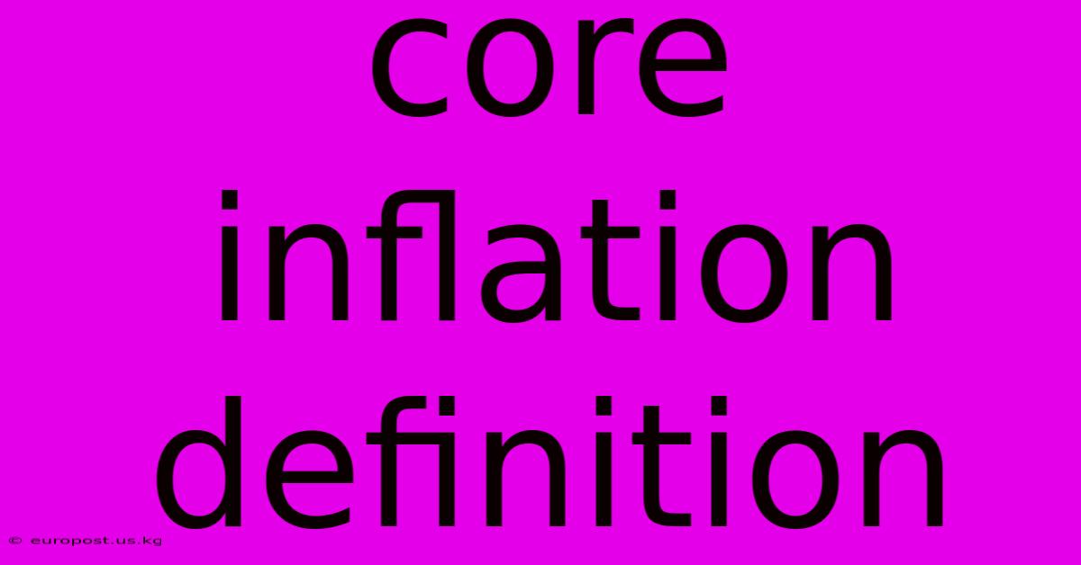 Core Inflation Definition