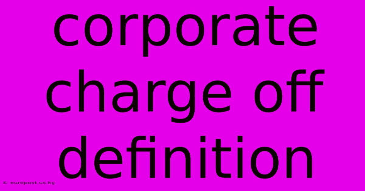 Corporate Charge Off Definition