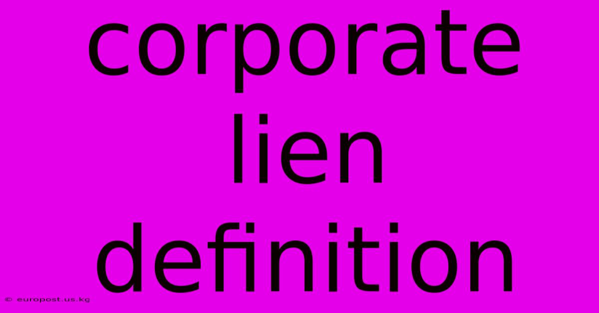 Corporate Lien Definition