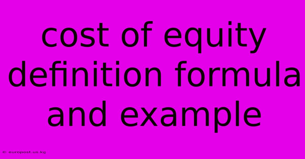 Cost Of Equity Definition Formula And Example