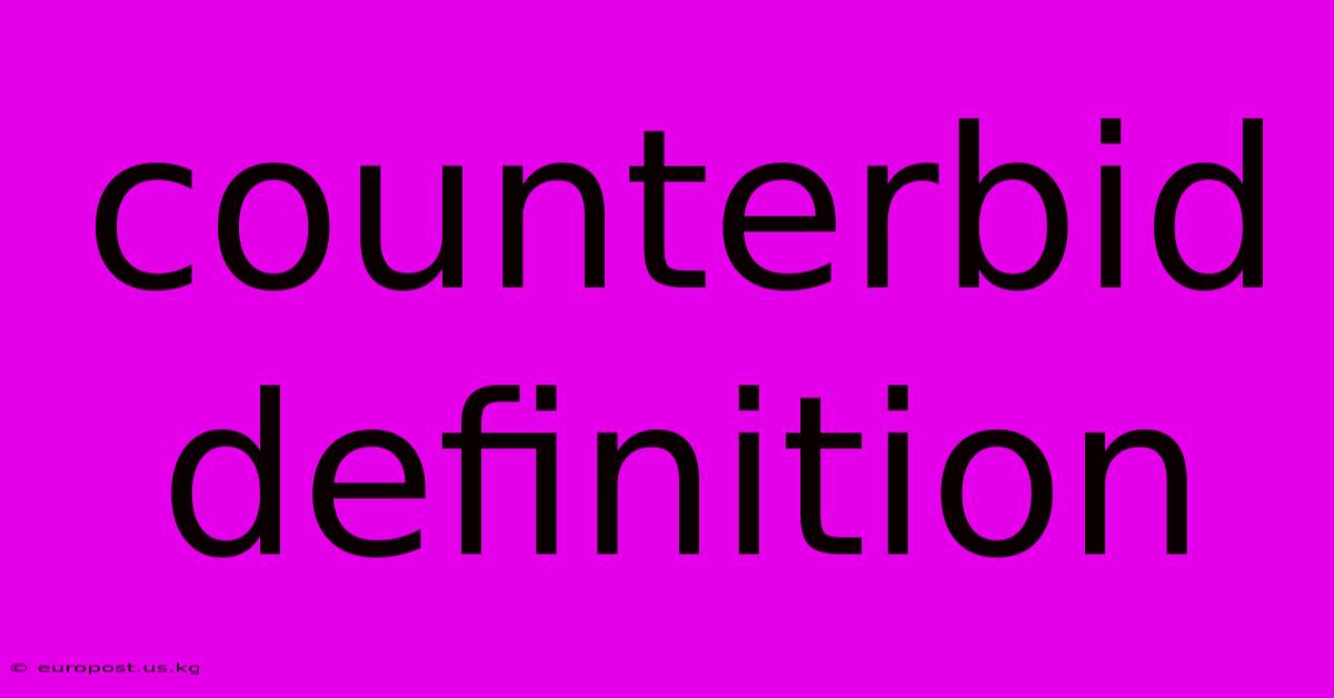 Counterbid Definition