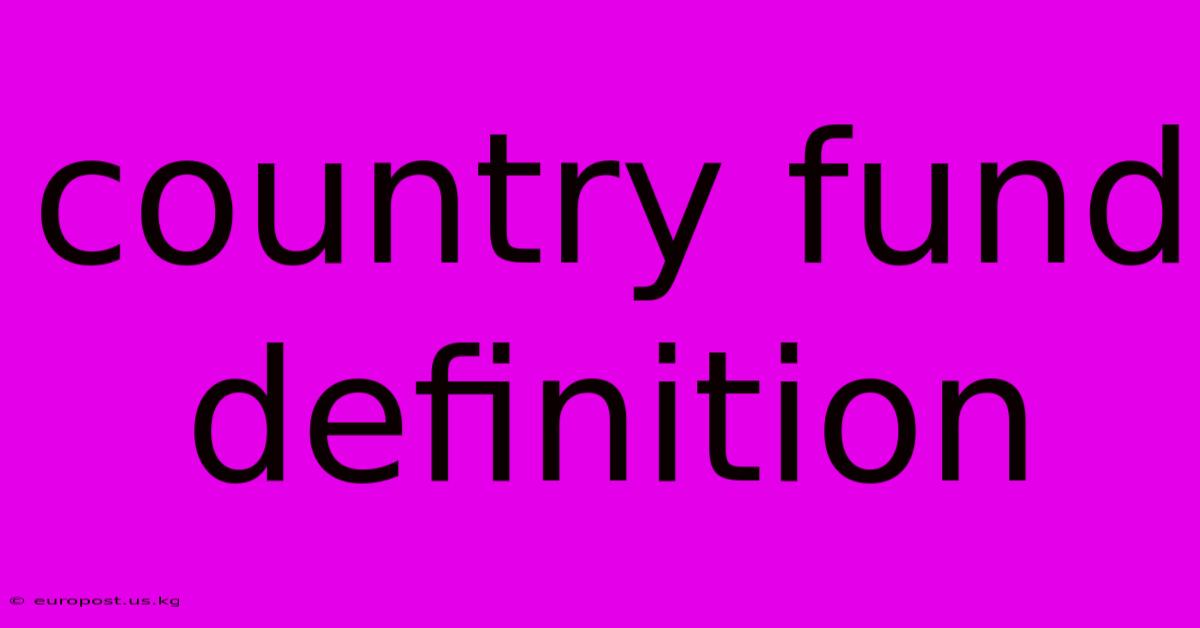 Country Fund Definition