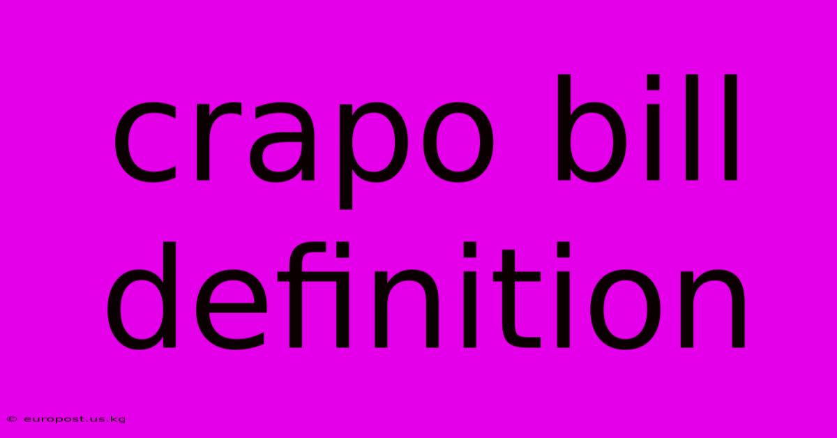 Crapo Bill Definition