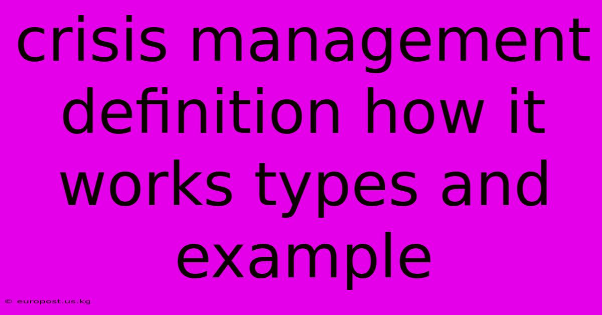 Crisis Management Definition How It Works Types And Example