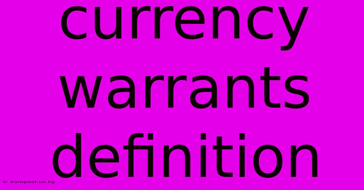 Currency Warrants Definition