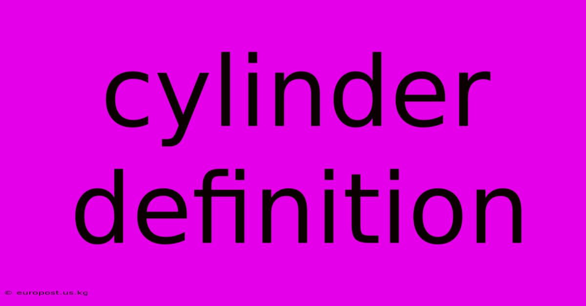 Cylinder Definition