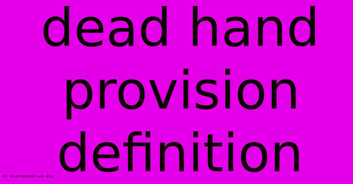 Dead Hand Provision Definition