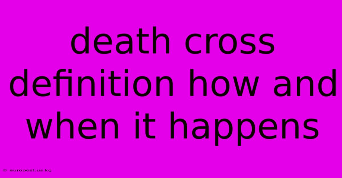 Death Cross Definition How And When It Happens