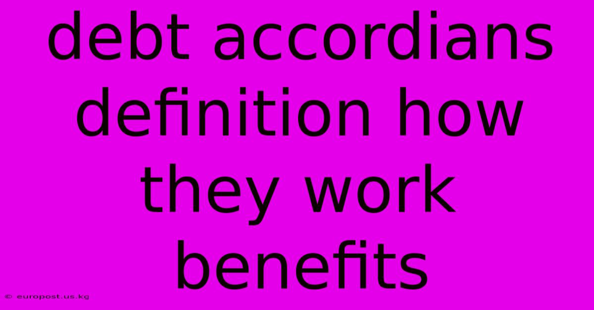 Debt Accordians Definition How They Work Benefits