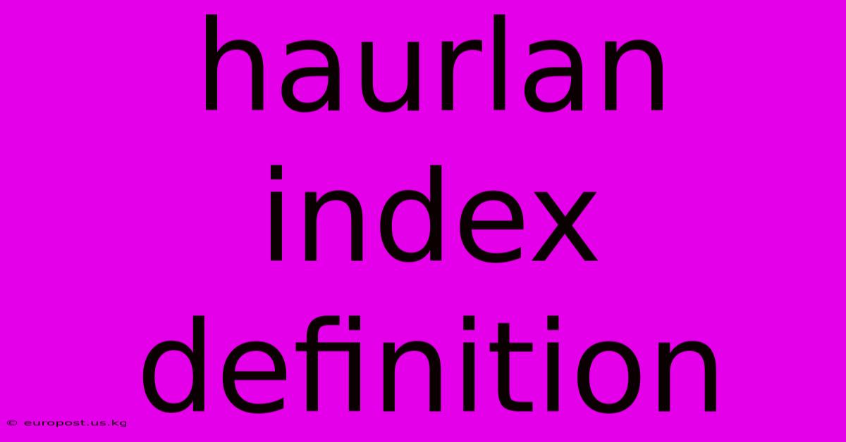 Haurlan Index Definition