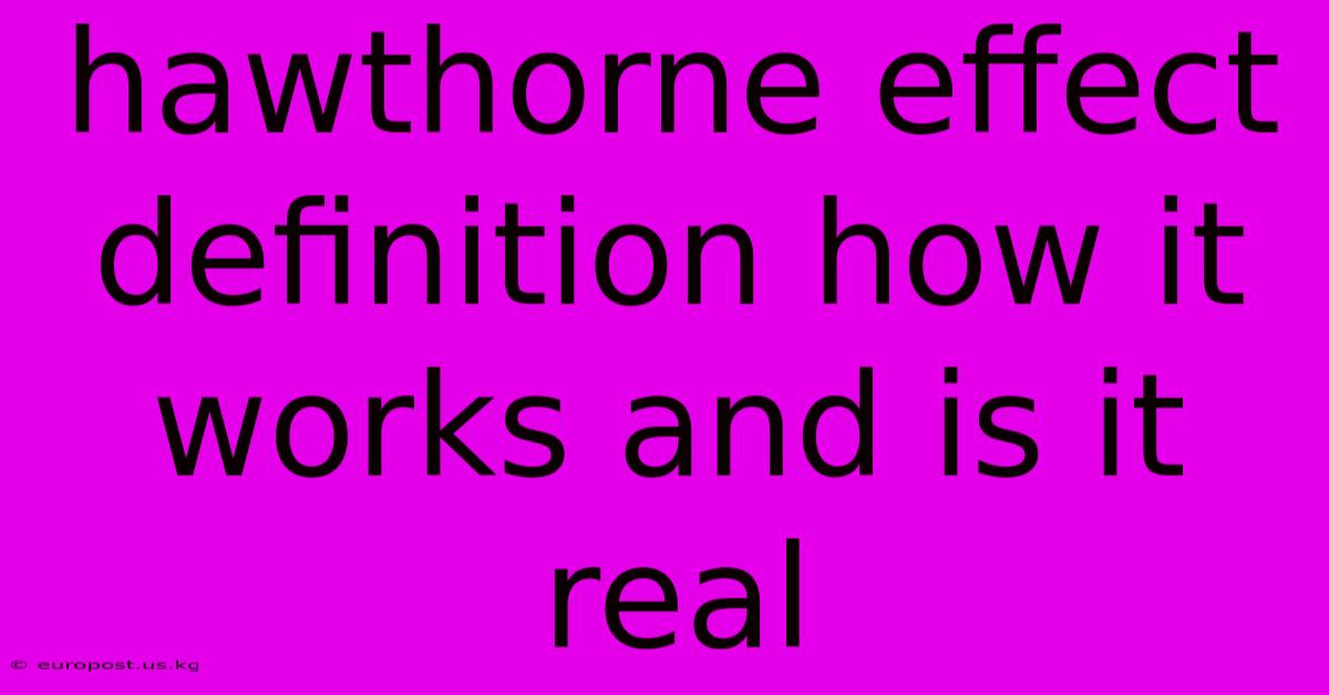 Hawthorne Effect Definition How It Works And Is It Real