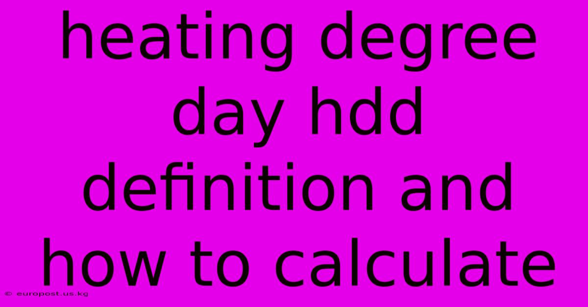 Heating Degree Day Hdd Definition And How To Calculate