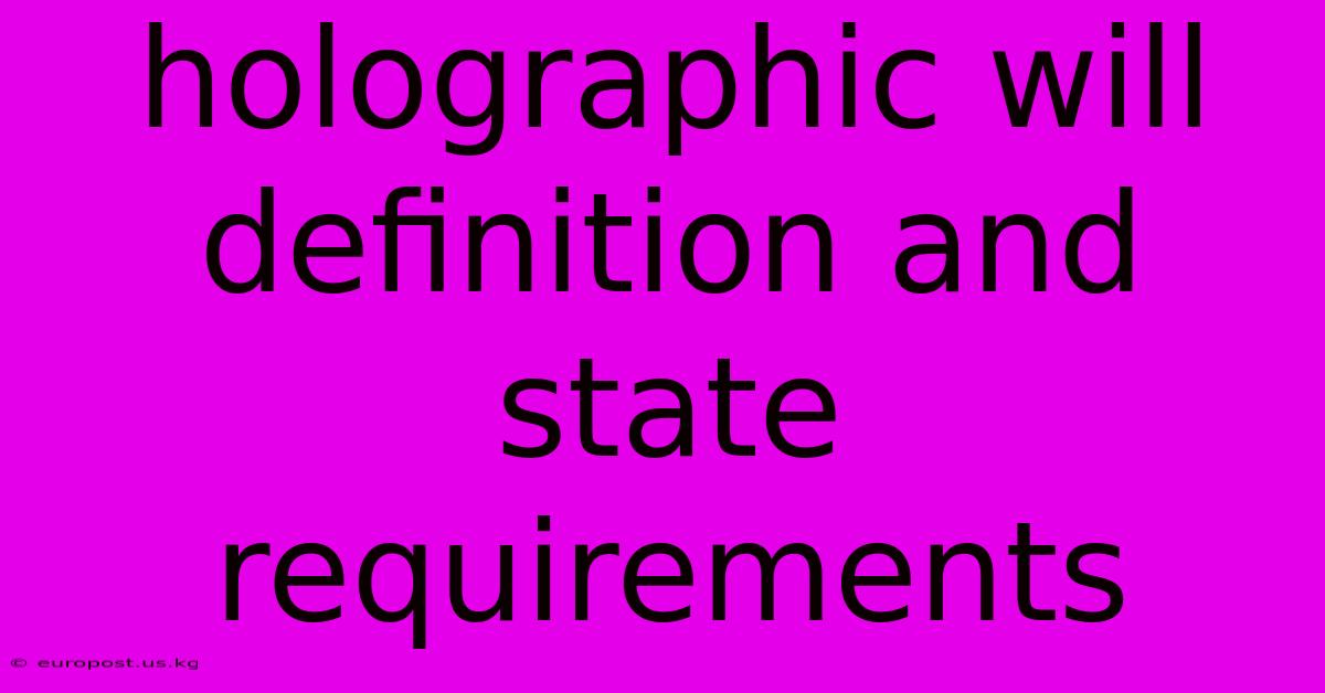 Holographic Will Definition And State Requirements