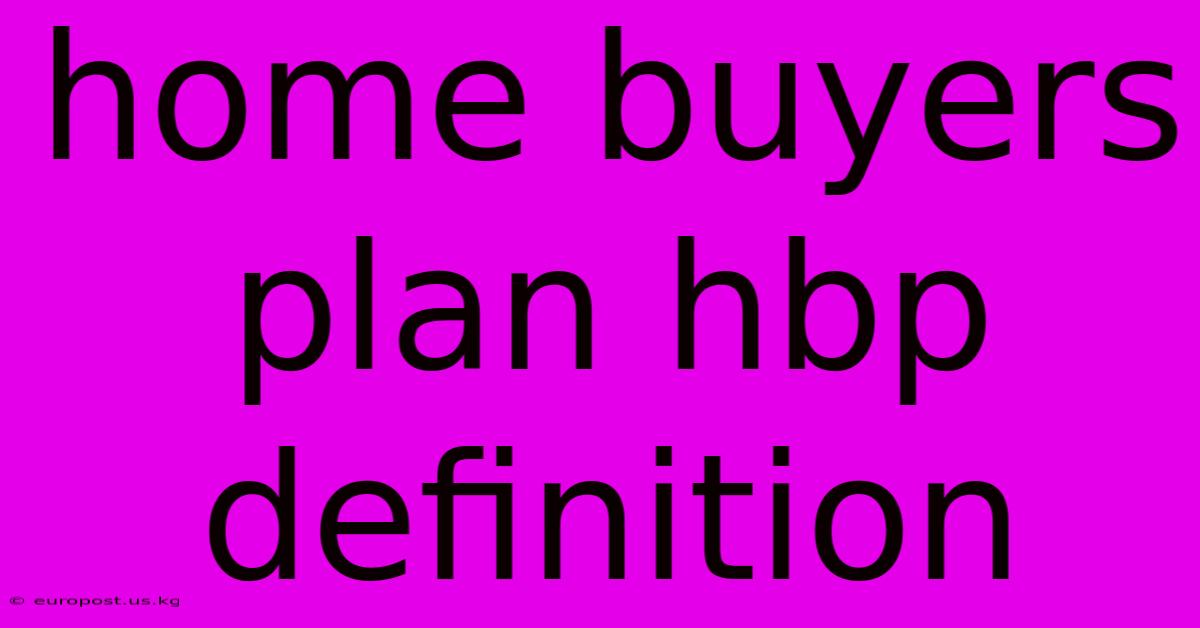 Home Buyers Plan Hbp Definition