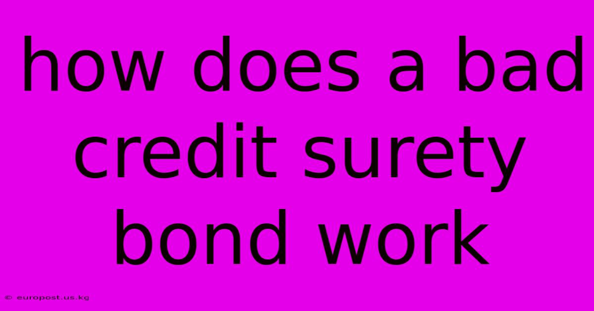 How Does A Bad Credit Surety Bond Work