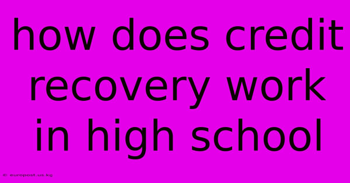 How Does Credit Recovery Work In High School