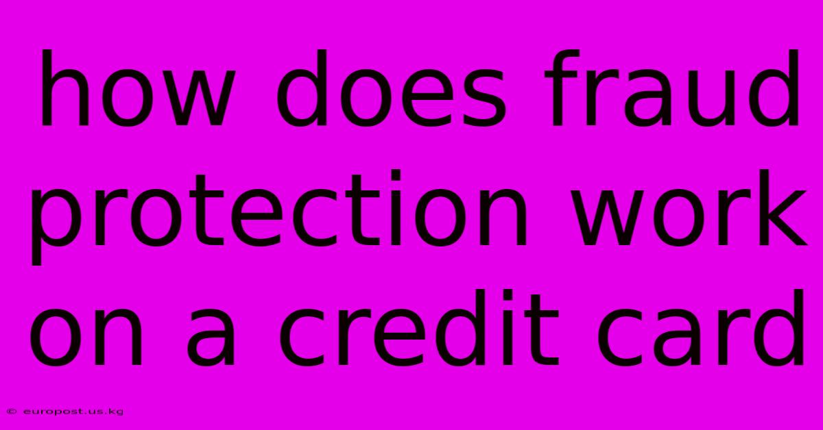 How Does Fraud Protection Work On A Credit Card