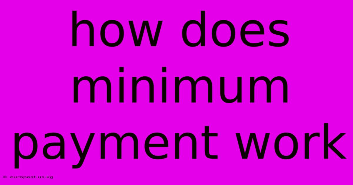 How Does Minimum Payment Work