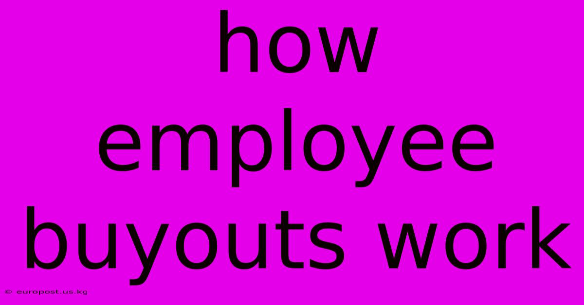 How Employee Buyouts Work