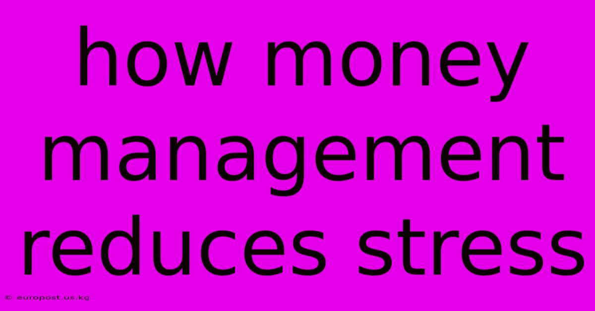 How Money Management Reduces Stress