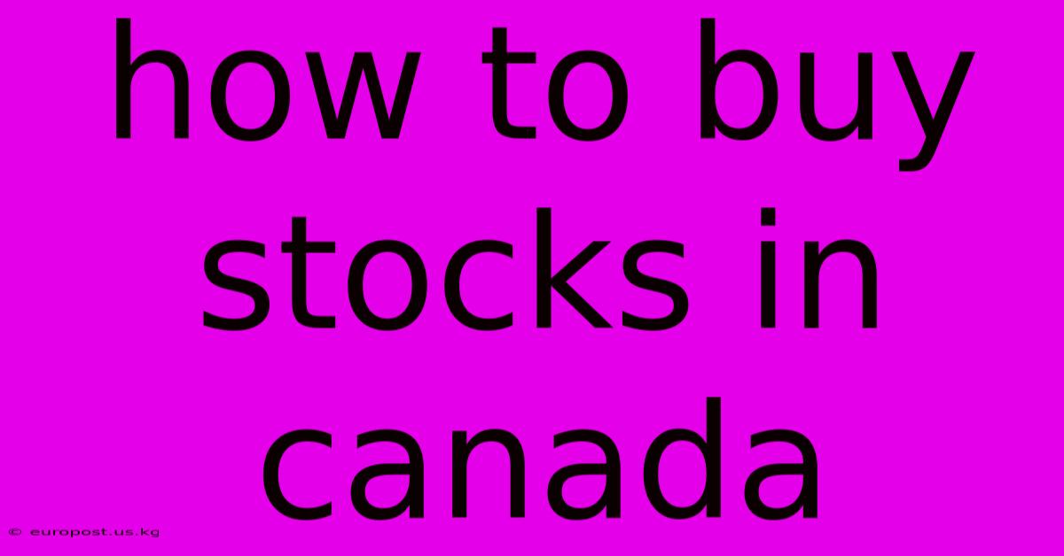 How To Buy Stocks In Canada