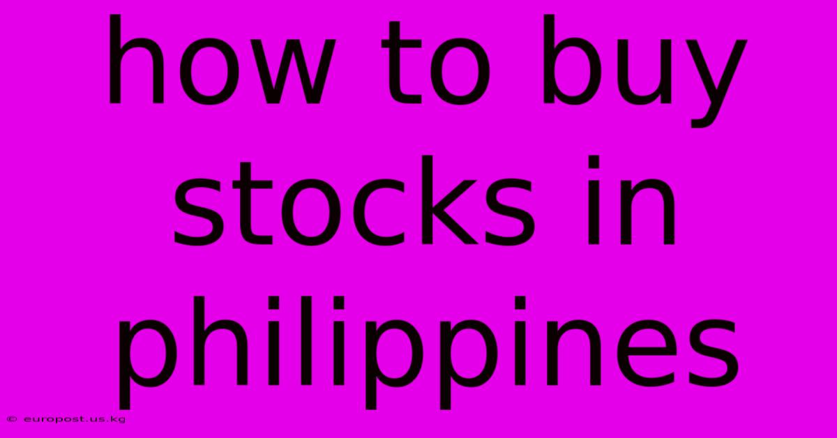 How To Buy Stocks In Philippines