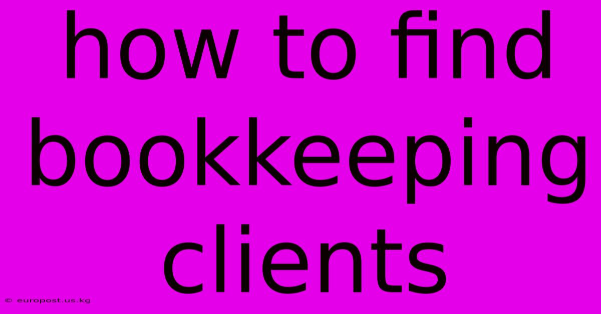 How To Find Bookkeeping Clients