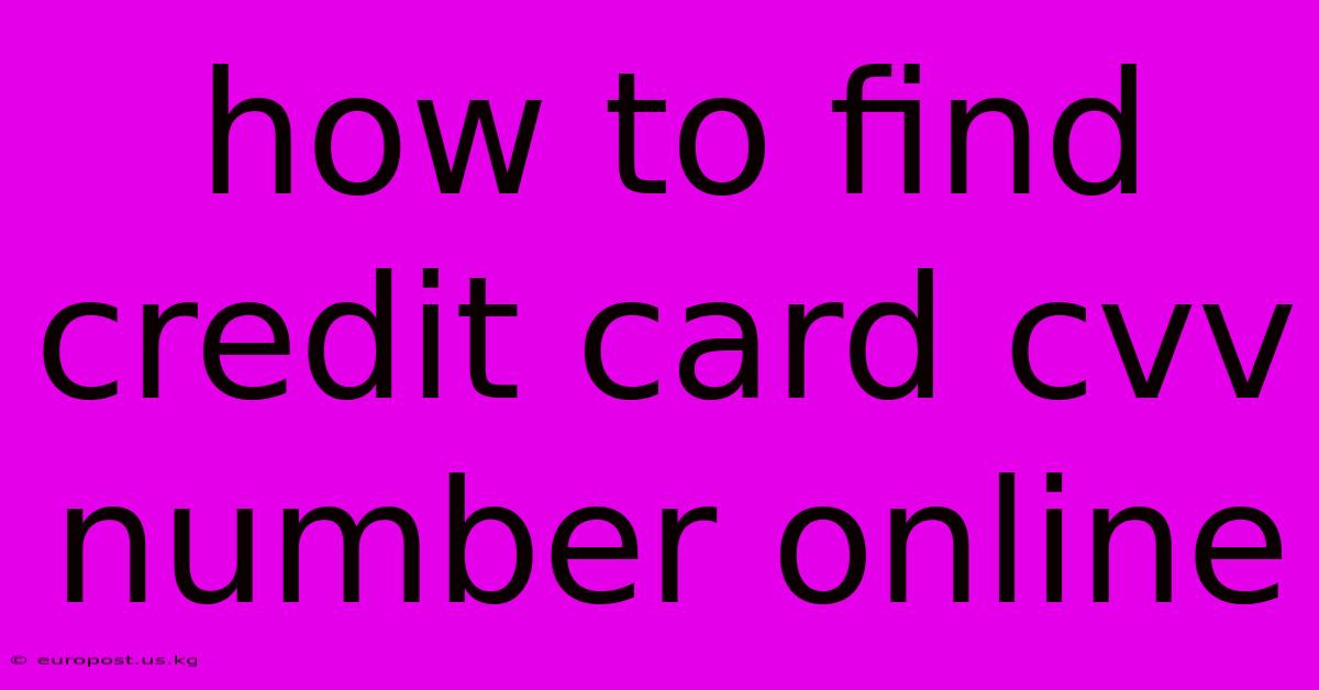 How To Find Credit Card Cvv Number Online