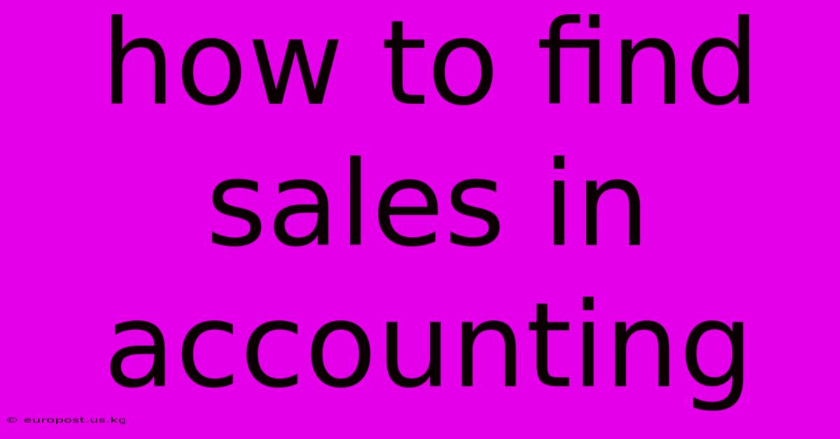 How To Find Sales In Accounting